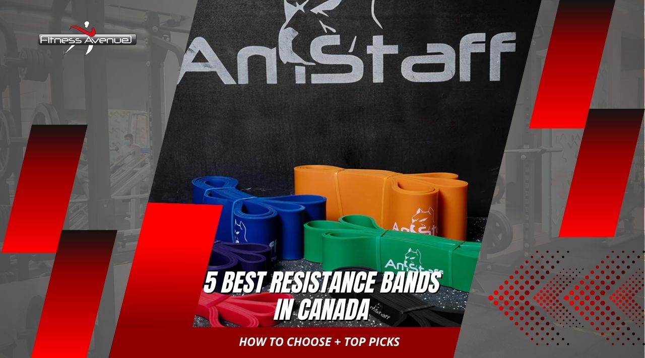 5 Best Resistance Bands in Canada