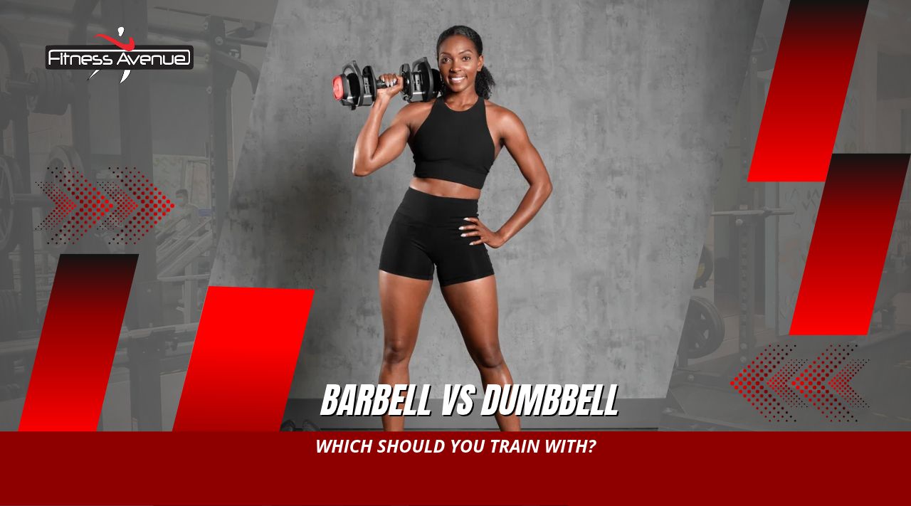 Barbell vs Dumbbell