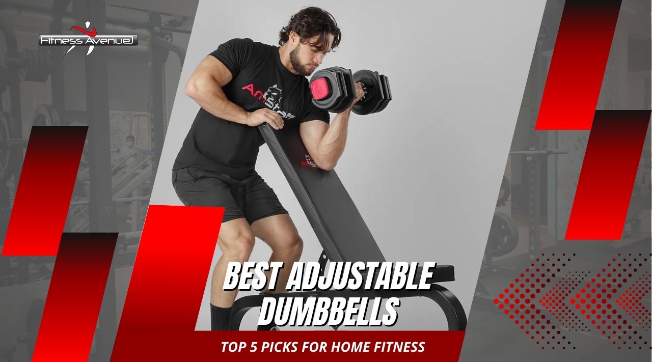 Best Adjustable Dumbbells