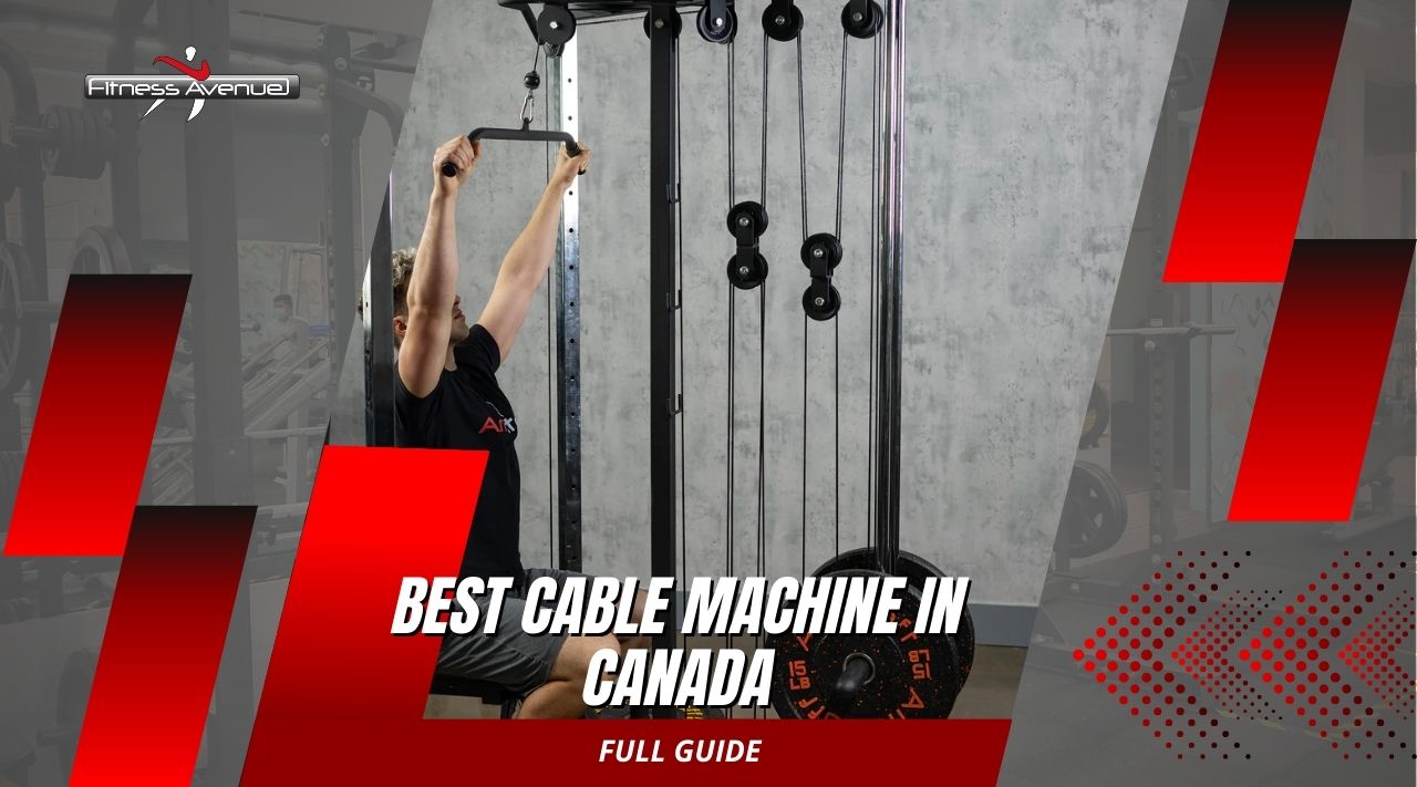 Cable Machine Vs Best Cable Machine in Canada: 2026 Guide – Fitness Avenue