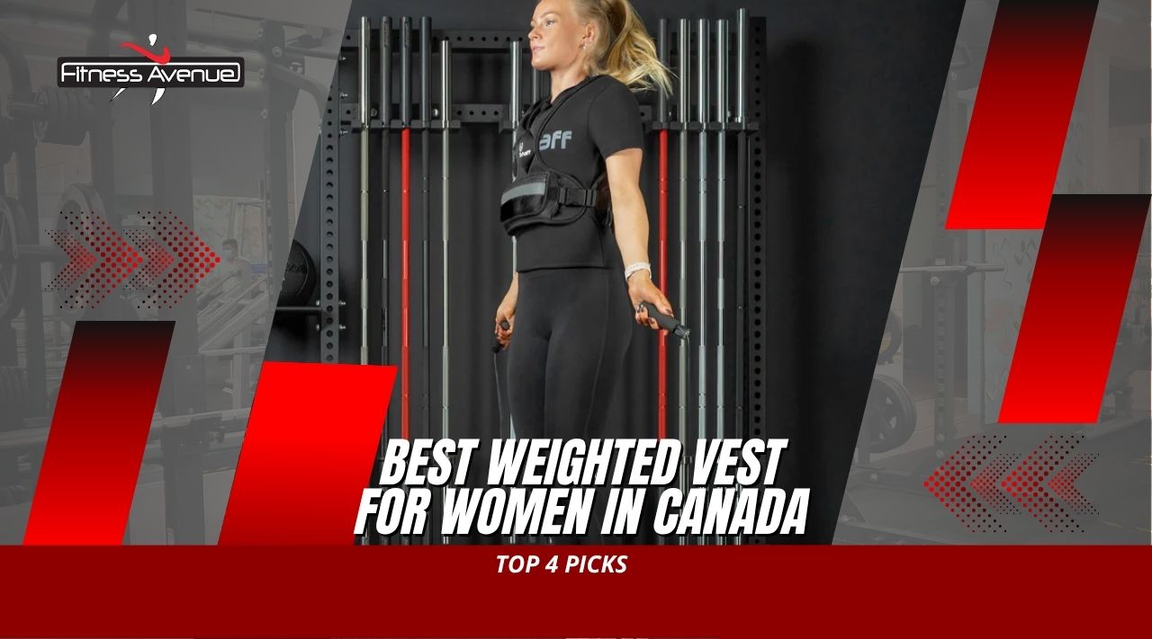 Best Weighted Vest for Women in Canada