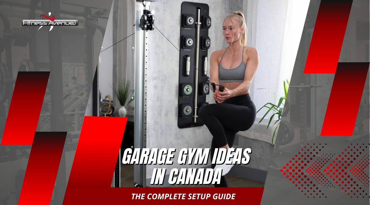 Garage Gym Ideas in Canada