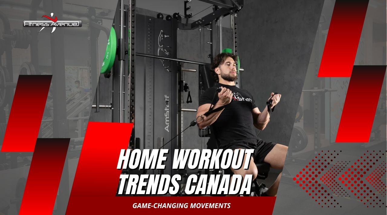 Home Workout Trends (Canada): Game-Changing Movements Shaping 2025