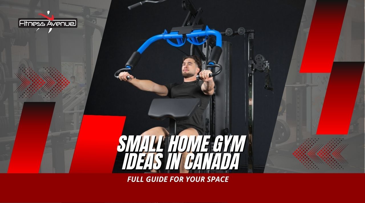 Small Home Gym Ideas in Canada: Full Guide for Your Space