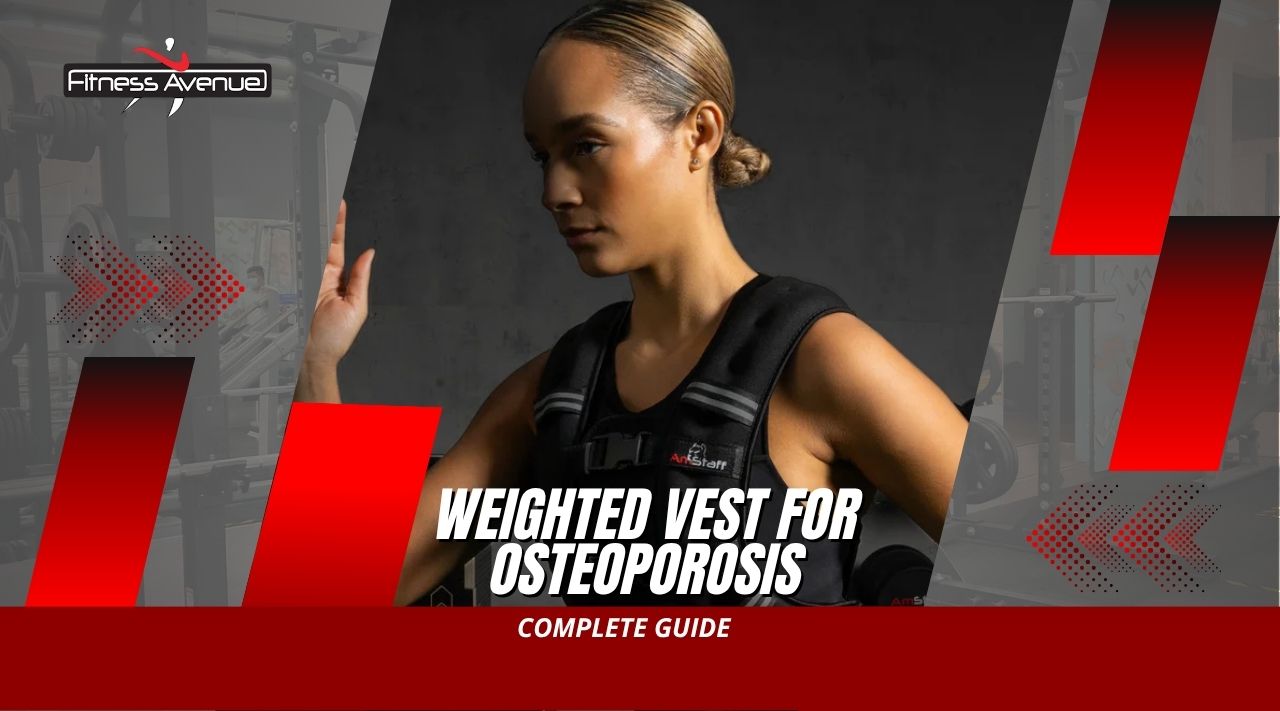 Weighted Vest for Osteoporosis